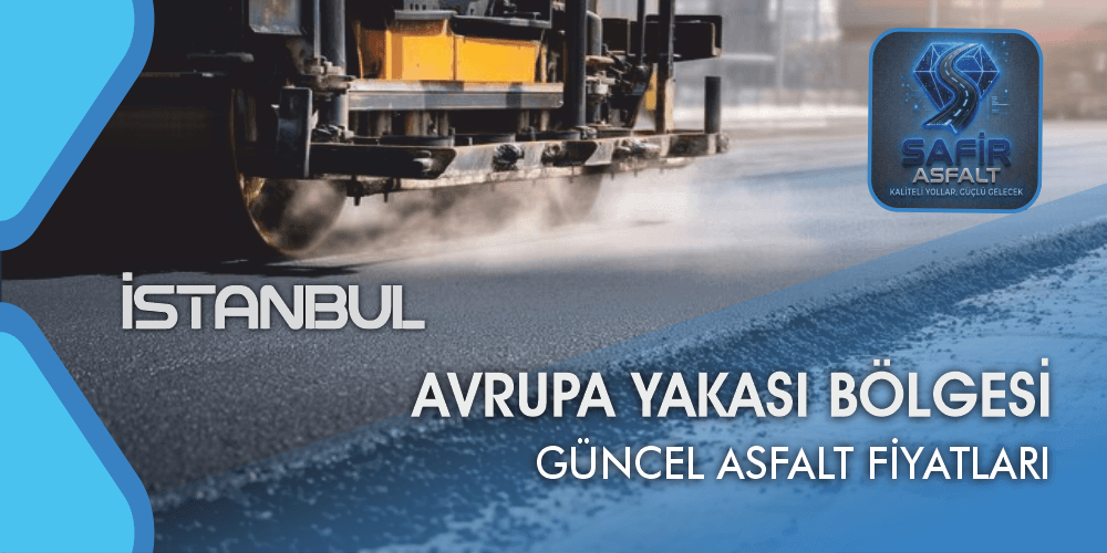 İstanbul Avrupa Yakası Güncel Asfalt Fiyatları | Karataş Asfalt